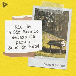 Album cover of Rio de Ruído Branco Relaxante para o Sono do Bebê