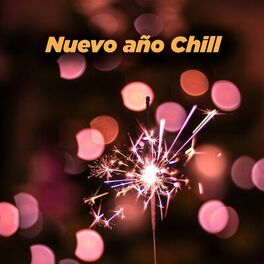 Album cover of Nuevo año Chill