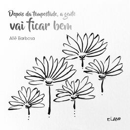 Album cover of Depois da Tempestade, a Gente Vai Ficar Bem