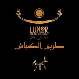 Album cover of Luxor, The Sphinx Avenue Concert (Live)