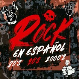 Album cover of Rock en español 80s, 90s y 2000s
