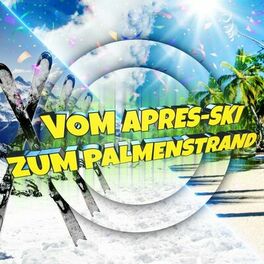 Album cover of Vom Après-Ski zum Palmenstrand