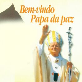 Album cover of Bem-Vindo Papa da Paz