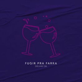 Album cover of Fugir pra Farra