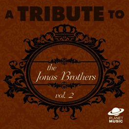 Album cover of A Tribute to the Jonas Brothers, Vol. 2