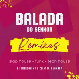 Album cover of Balada do Senhor (Remixes)