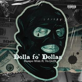 Album cover of Dolla Fo’ Dolla (feat. Yo Gotti)