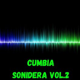 Album cover of Cumbia Sonidera, Vol. 2