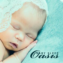 Album cover of Baby Sleep Oasis. Peaceful Dreaming Atmosphere. Safety Comfort
