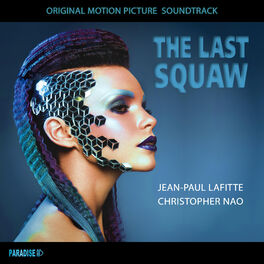 Album cover of The Last Squaw (Original Motion Picture Soundtrack)