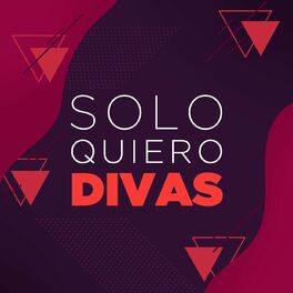 Album cover of Solo Quiero Divas