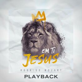 Album cover of Em Ti Jesus (In Jesus Name) (Playback)