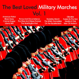 Album cover of The Best Loved Military Marches, Vol. 1