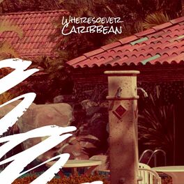 Album cover of Wheresoever Caribbean