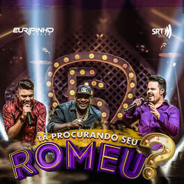 Album cover of Tá Procurando Seu Romeu?