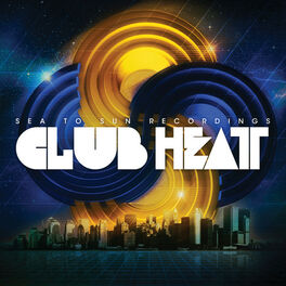 Album cover of Sea to Sun - Club Heat