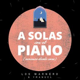 Album cover of A Solas Con el Piano (Sesiones Desde Casa) (Cover)