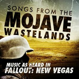 Album cover of Songs from the Mojave Wasteland - Music as Heard in Fallout: New Vegas