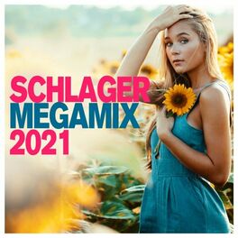 Album cover of Schlager Megamix 2021