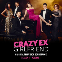 Album cover of Crazy Ex-Girlfriend: Season 1 (Original Television Soundtrack, Vol. 1)