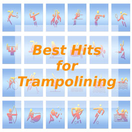 Album cover of Best Hits for Trampolining