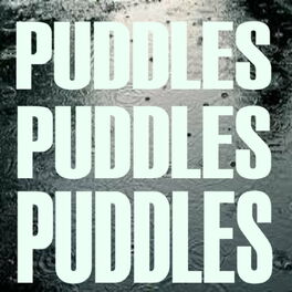 Album cover of Puddles, Puddles, Puddles
