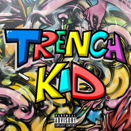 Album cover of Trench Kid