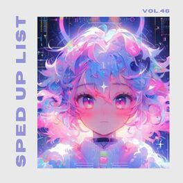 Album cover of Sped Up List Vol.46 (sped up)