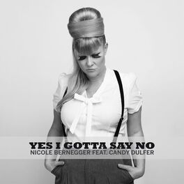 Album cover of Yes I Gotta Say No