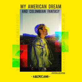 Album cover of My American Dream and Colombian Fantasy - EP