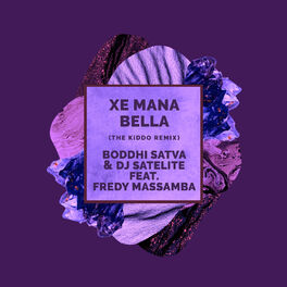 Album cover of Xe Mana Bella (The KiDDo Remix)