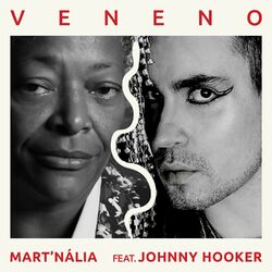 Veneno (feat. Johnny Hooker) - Mart'nália Download