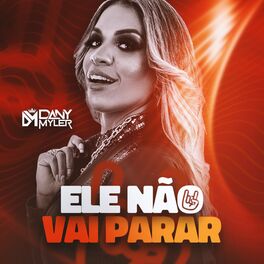 Album cover of Ele Não Vai Parar