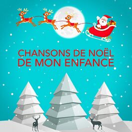 Album cover of Chansons de Noël de mon enfance