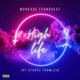 Album cover of High Life (feat. Fernquest, JP7, Starvz & Formless)