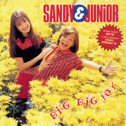 Download Sandy e Junior - Dig - Dig - Joy 2012