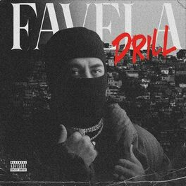 Album cover of Favela Drill