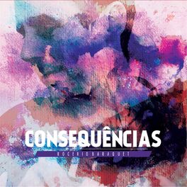 Album cover of Consequências