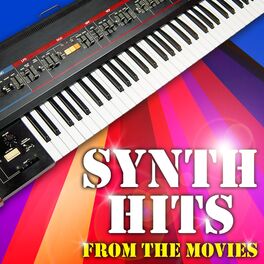 Album cover of Synth Hits from the Movies