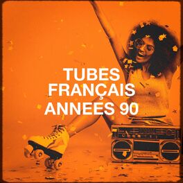 Album cover of Tubes français années 90