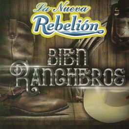 La Nueva Rebelión - La Rebelion Nortena: lyrics and songs