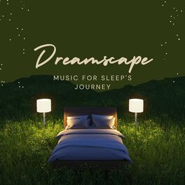 Album cover of Dreamscape: Music for Sleep's Journey