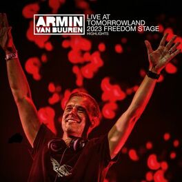 Album picture of Armin van Buuren live at Tomorrowland 2023 (Freedom Stage) [Highlights]