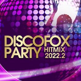 Album cover of Discofox Party Hitmix 2022.2
