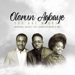 Album cover of Olorun Agbaye - You Are Mighty