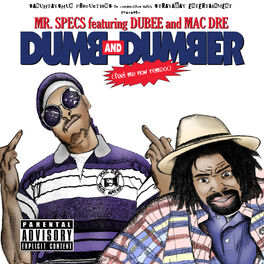 Album cover of Dumb and Dumber (feat. Dubee & Mac Dre)