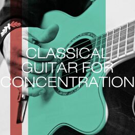 Album cover of Classical Guitar for Concentration