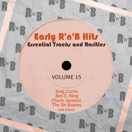 Album cover of Early R 'N' B Hits, Essential Tracks and Rarities, Vol. 15