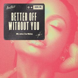 Album cover of Better off Without You