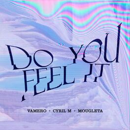 Album cover of Do You Feel It